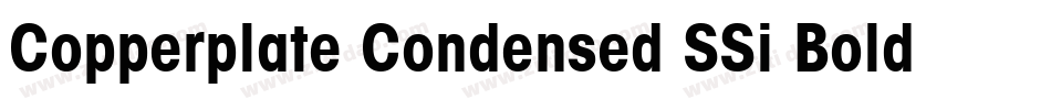 Copperplate Condensed SSi Bold Condensed字体转换